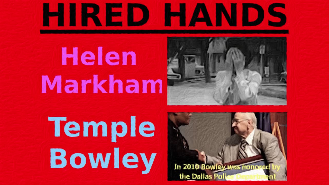 Tippit Shooting Part 8: Hired Hands Helen Markham & Temple Bowley