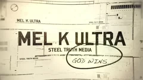 MARCH 17, 2022 MEL K ULTRA: THE REAL STORY THAT IS GOING ON IN UKRAINE