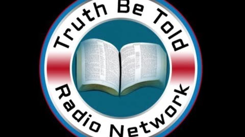 Your Listening to the Truth Be told Radio Network. www.truthbetoldnetwork.org