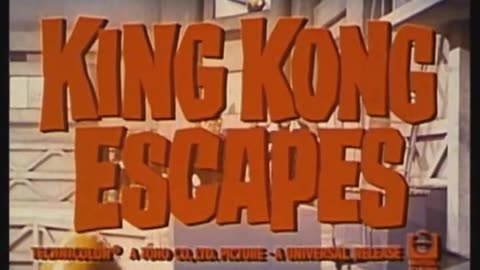 KING KONG ESCAPES! 1968 movie trailer