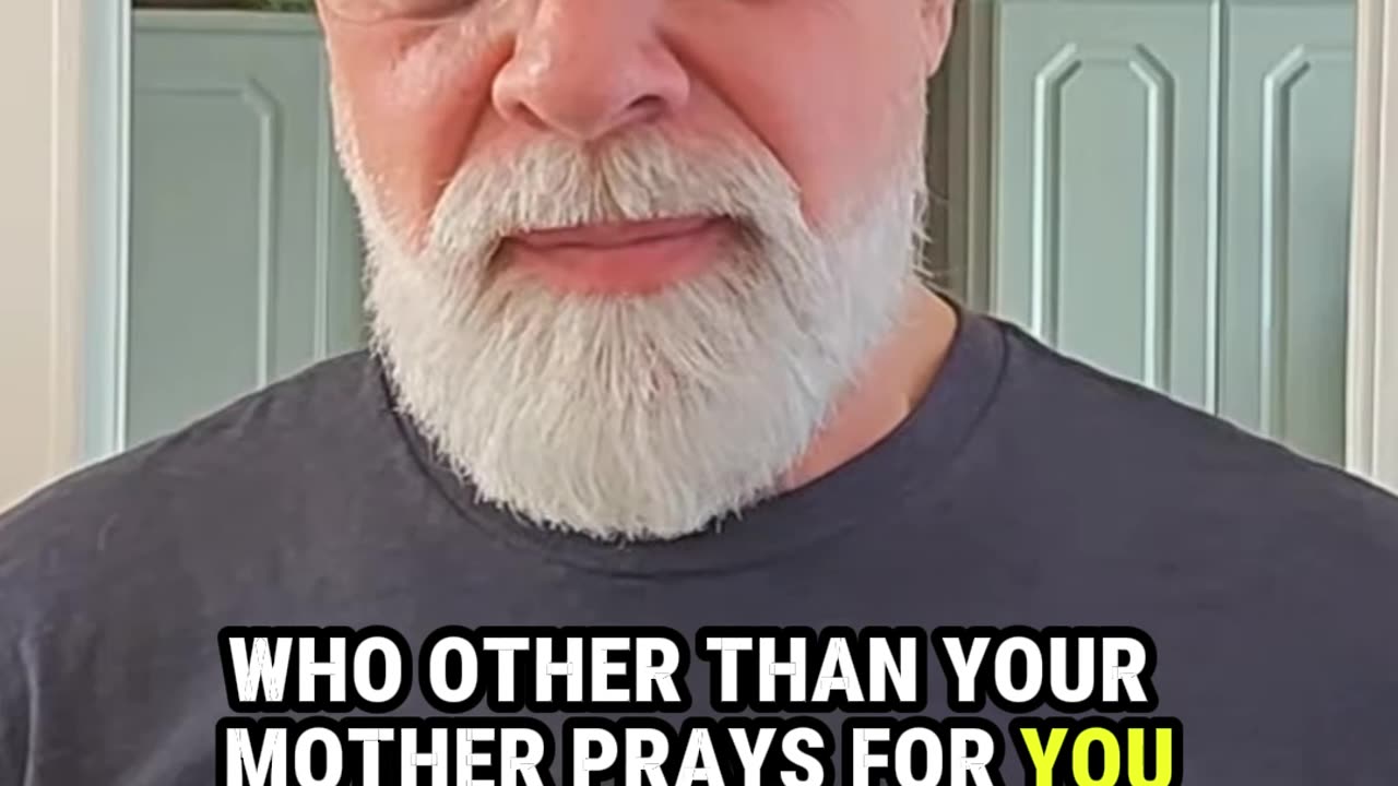 Who prays for you?