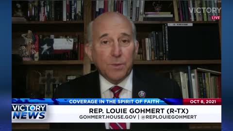 Victory News w/Rep. Louie Gohmert: We need somone who stands for FREEDOM! (10.8.21-11am/CT)