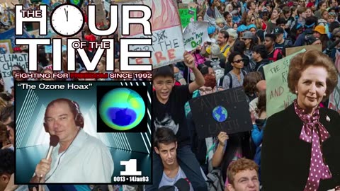 THE HOUR OF THE TIME #0013 THE OZONE HOAX #1