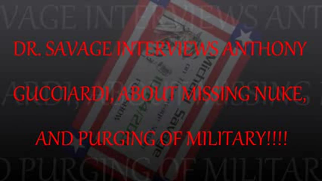 2014, INTERVIEWS ANTHONY GUCCIARDI, ABOUT MISSING NUKES (10.17,