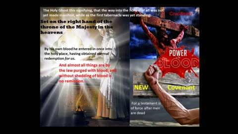 Neither by the blood of goats and calves, but by his own blood he entered in once into the holy