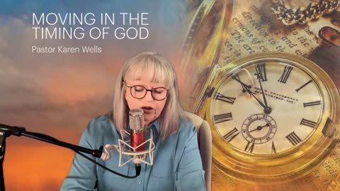 Moving in the Timing of God