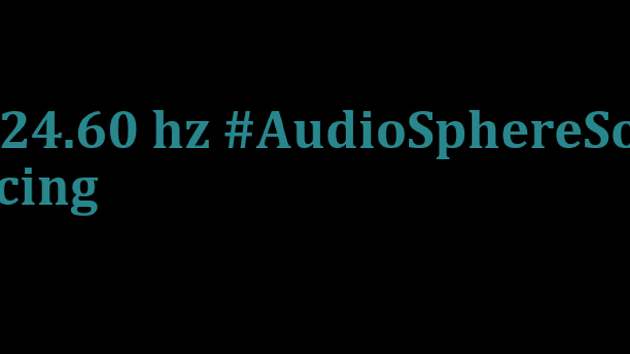 binaural_beats_24.60hz_BinauralEnergy BackgroundMusic BinauralAtmosphere