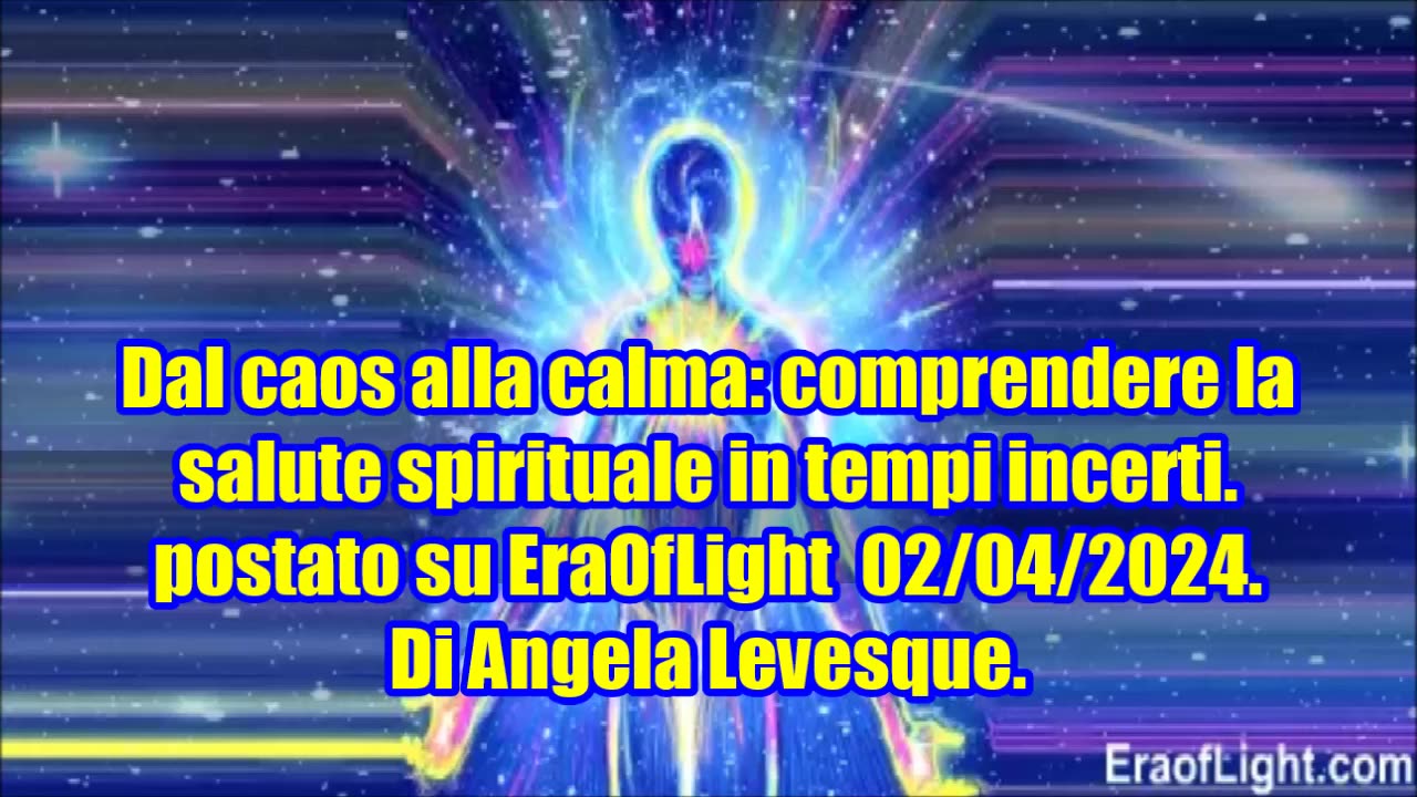 NEW 02/04/2024. Dal caos alla calma: comprendere la salute spirituale in tempi incerti.