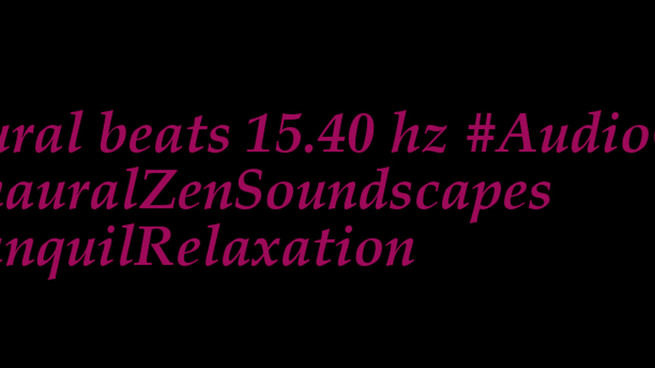 binaural_beats_15.40hz_BinauralStressFree CalmDown AudioSphereRelaxation