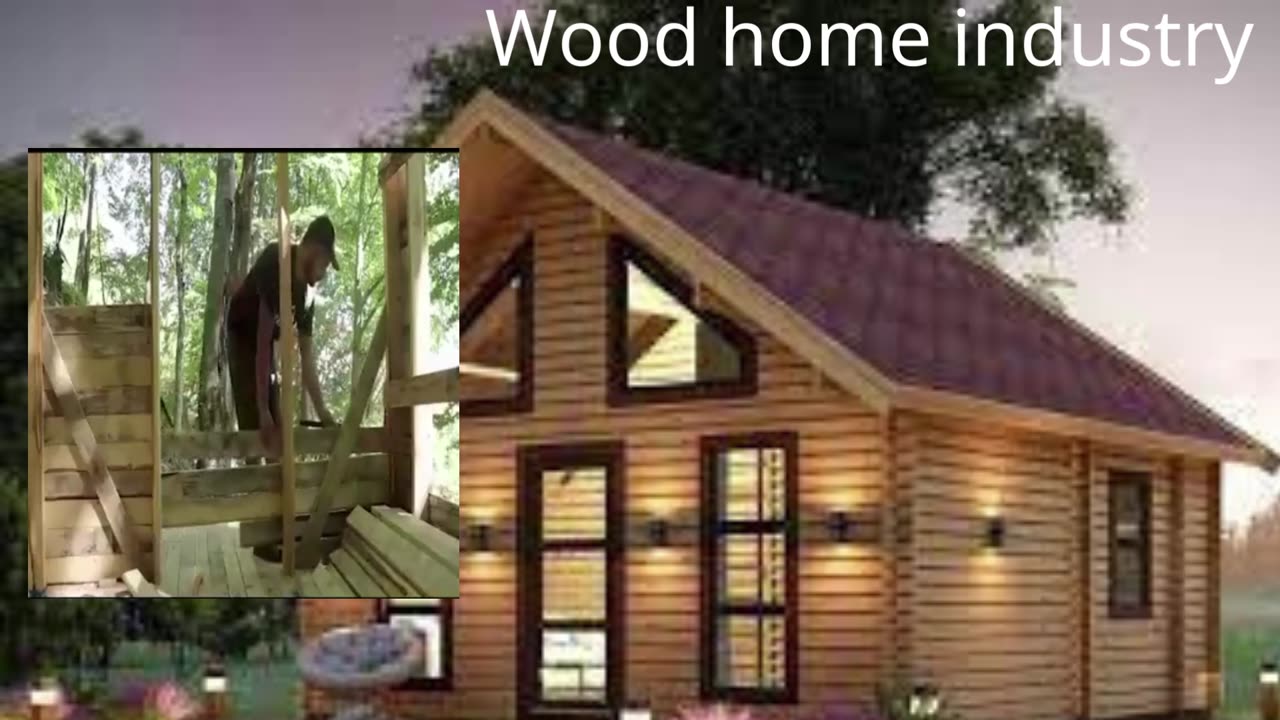 Wood home industry