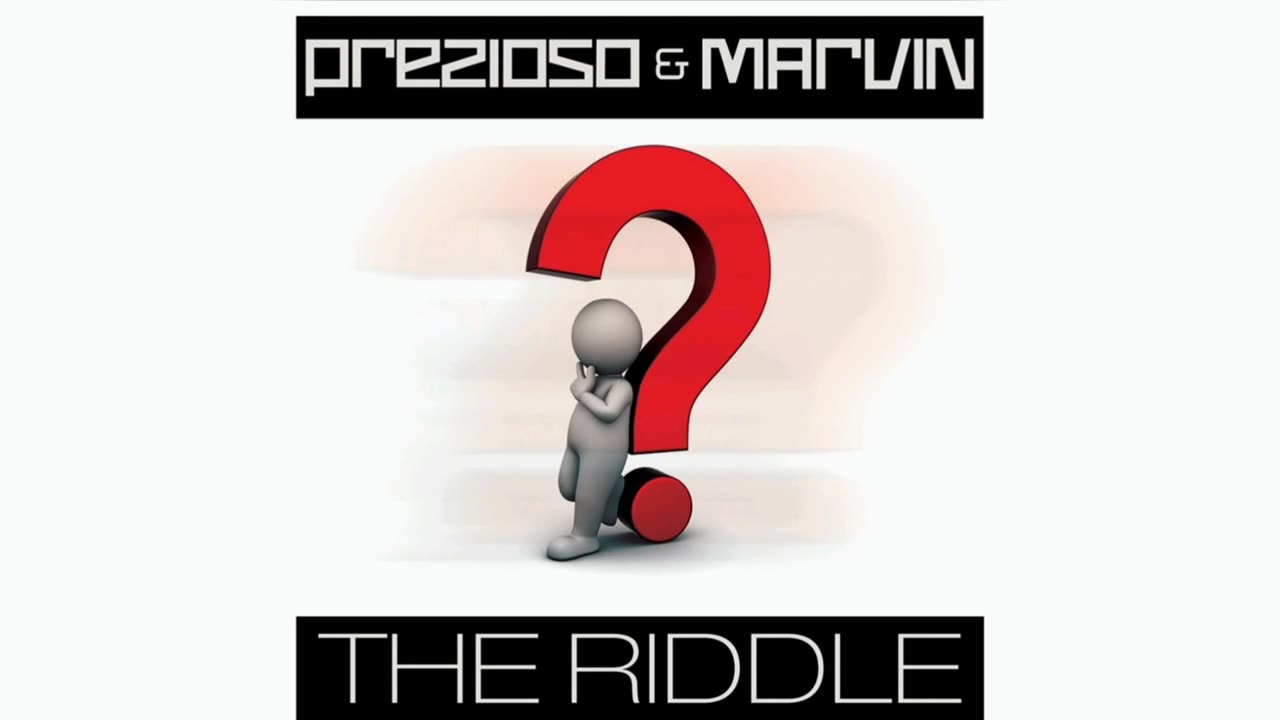 The Riddle (Precioso, Marvin)