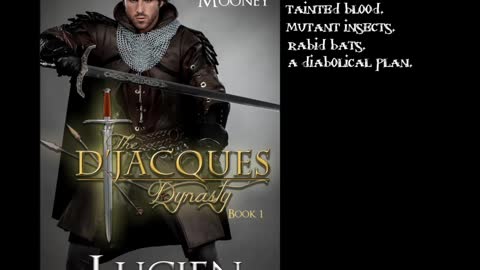 LUCIEN, The D'Jacques Dynasty, Book 1, a Futuristic/Post-Apocalyptic Romance