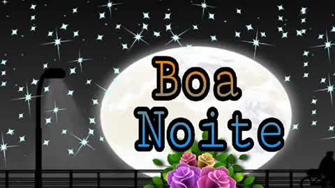 Video de Boa noite / Mensagem de Boa Noite / Good Night Message