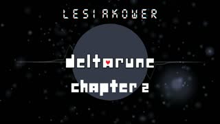 Deltarune Chapter 2 - A Cyber's World? REMIX | Lesiakower