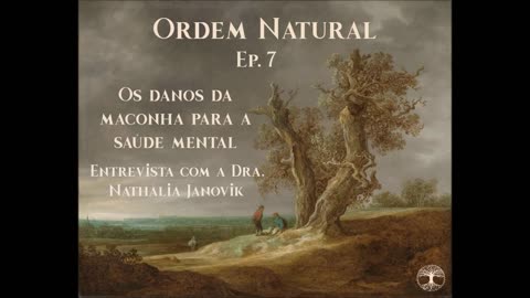 Ep. 7 - Os danos da maconha para saúde mental: entrevista com a Dra. Nathália Janovik