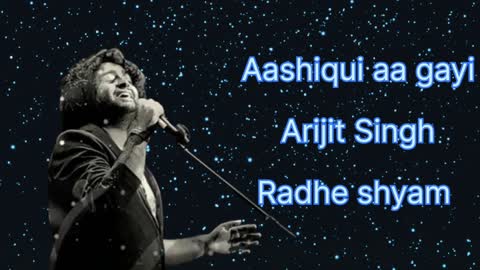 Aashiqui Aa Gayi Arijit Singh