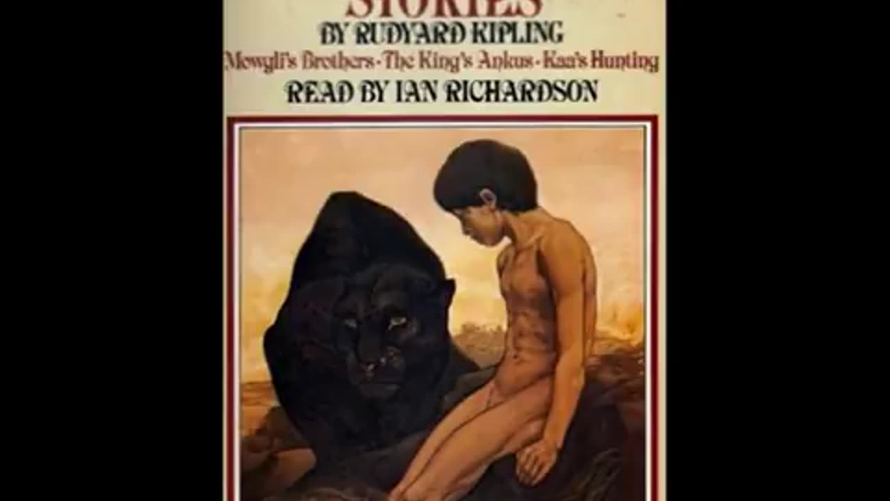 The Jungle Book by Rudyard Kipling - Mowgli's Brothers - Audiobook narrated by Ian Richardson