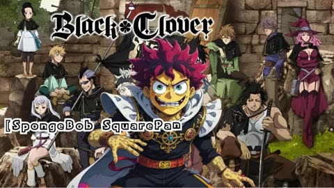 [SpongeBob sings/AI Cover] Black Clover Opening 8 GIRLFRIEND - sky&blue