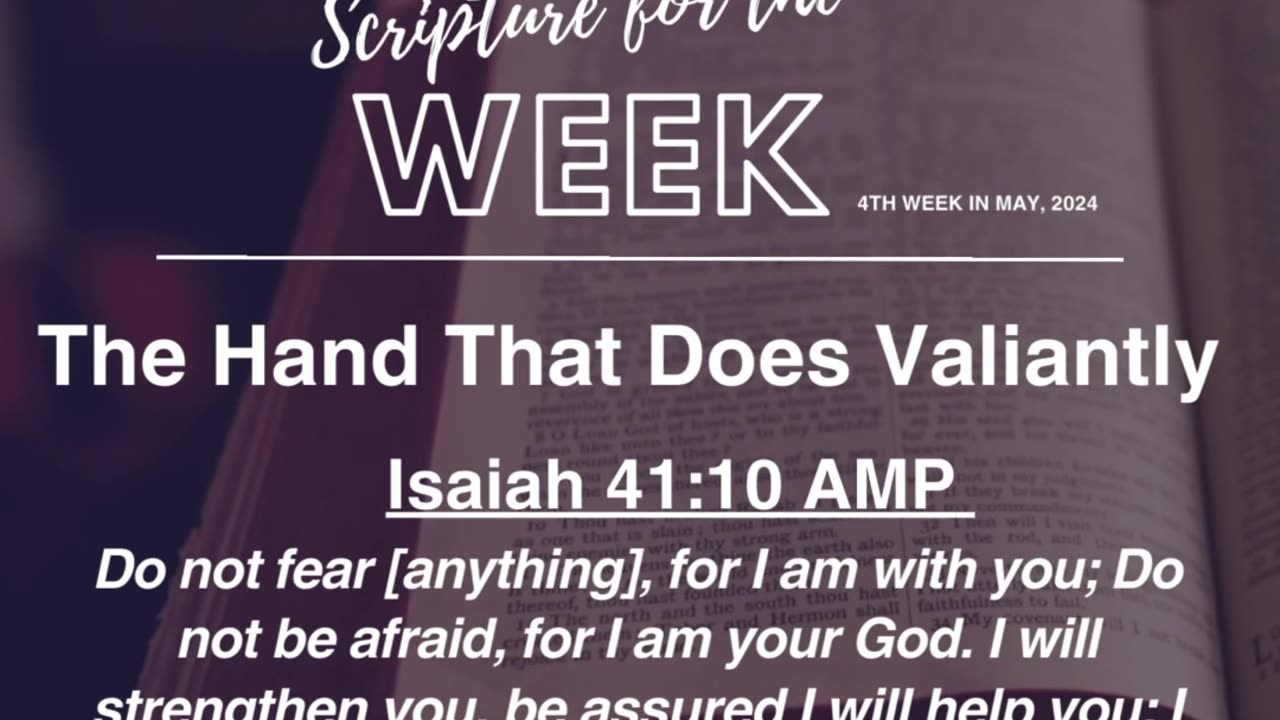 SCRIPTURE FOR THE WEEK || 4TH WEEK IN MAY, 2024