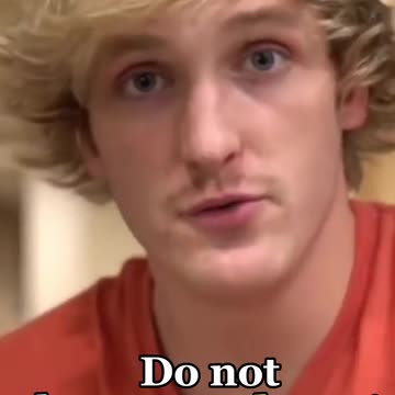 Logan Paul Motivational Message