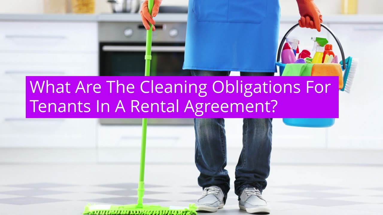 The Legal Aspects Of End Of Lease Cleaning