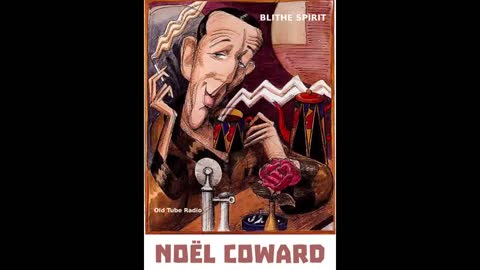 Blithe Spirit by Noël Coward