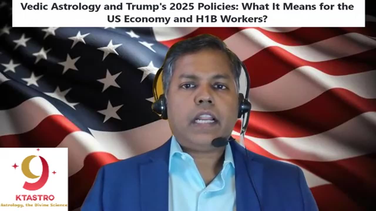 Vedic Astrology and Trump's 2025 Policies: What It Means for the US Economy and H1B Workers?