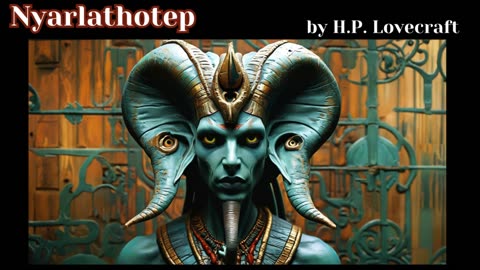 NYARLATHOTEP by H.P. Lovecraft AUDIOBOOK Reading CTHULHU MYTHOS Weird Fiction COSMIC HORROR STORY