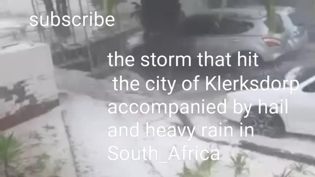 the storm that hit the city of Klerksdorp accompanied by hail and heavy rain in #South_Africa
