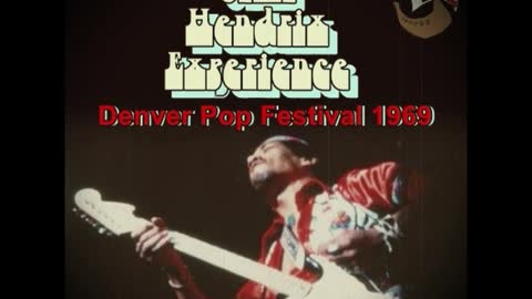 JIMI HENDRIX EXPERIENCE - Denver Pop Festival 1.969 🇺🇸