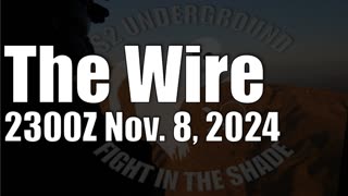 The Wire - November 8, 2024