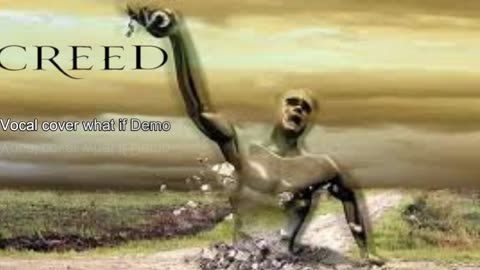 Creed What if demo Vocal Cover