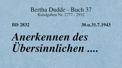 BD 2832 - ANERKENNEN DES ÜBERSINNLICHEN ....