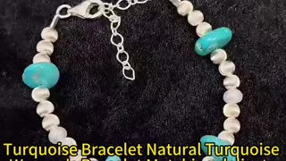 GN-20241127-02 Turquoise Bracelet Natural Turquoise Women's Bracelet Matching delicate natural pearl