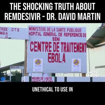 The shocking truth about remdesivir Dr. David martin