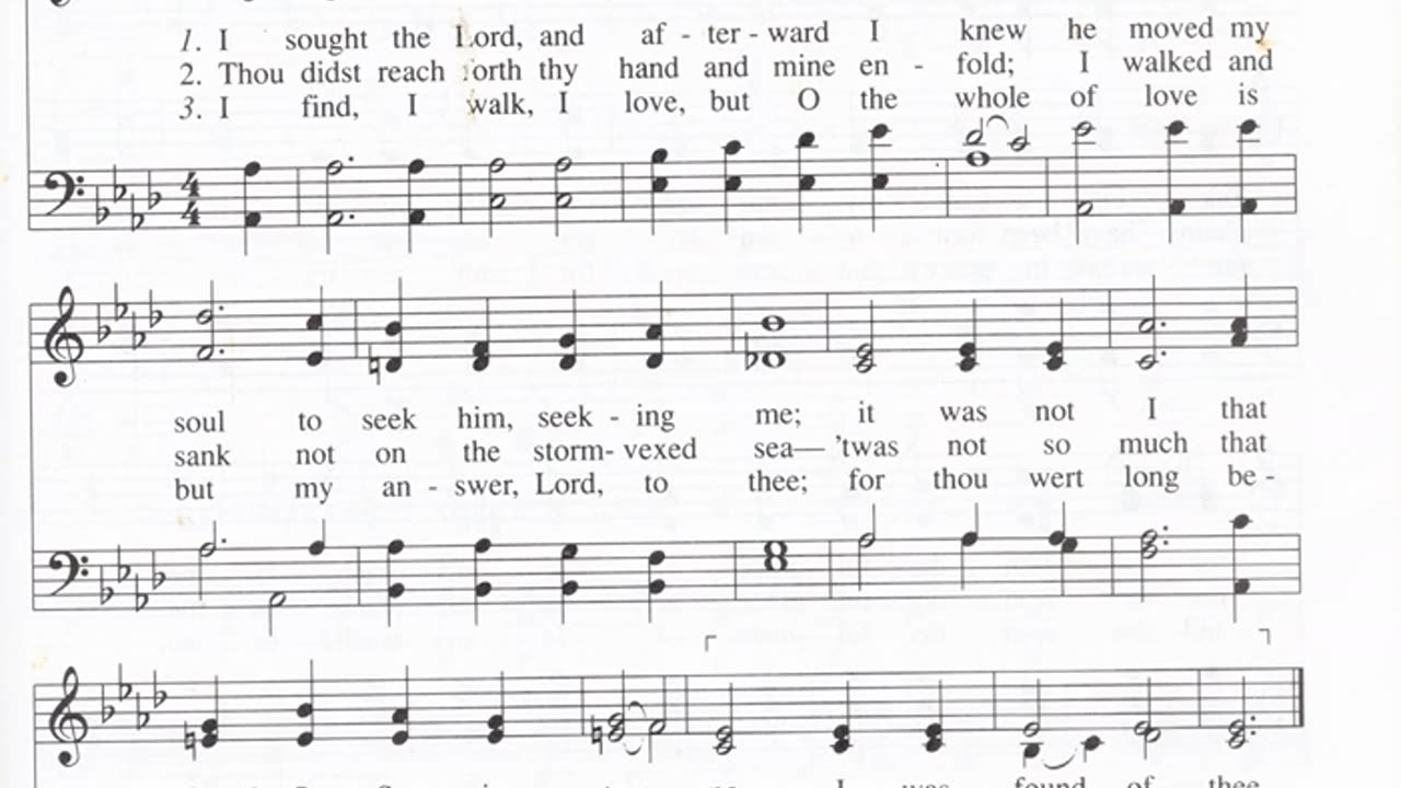 I sought the Lord, and Afterward I Knew