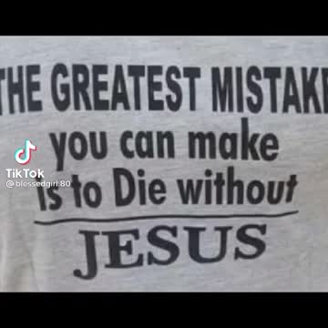 THE GREATEST MISTAKE YOU CAN MAKE IS TO DIE WITHOUT JESUS YESHUA