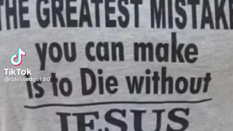 THE GREATEST MISTAKE YOU CAN MAKE IS TO DIE WITHOUT JESUS YESHUA