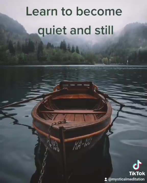 Learn To Become Quiet And Still