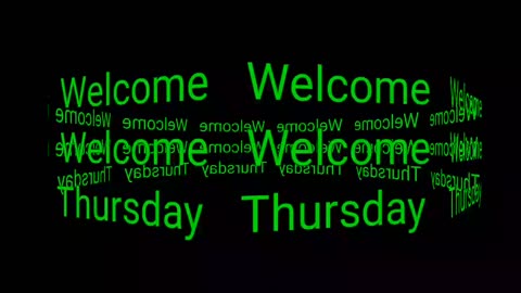 Welcome Thursday