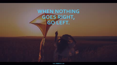 When nothing goes right, go left