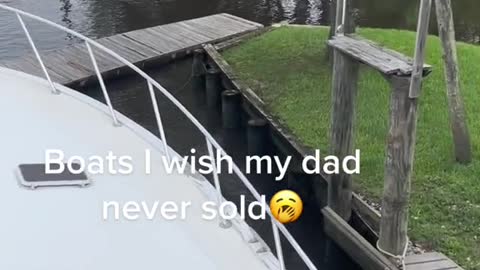 Boats I wish my dad never sold