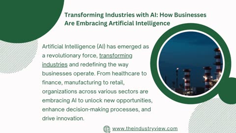 Transforming Industries with AI: How Businesses Are Embracing Artificial Intelligence