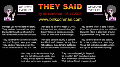 They Said -- a song by Bill Kochman.