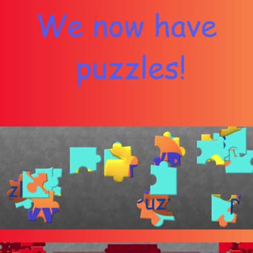 We have Puzzles.