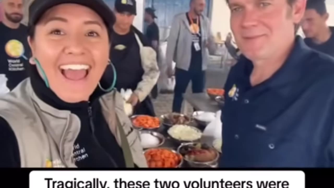 World Central Kitchen Aid Workers Last Video