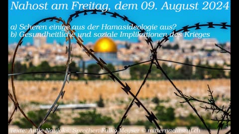 Nahost am Freitag, dem 09. August 2024