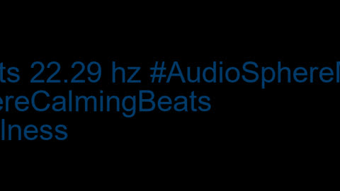 binaural_beats_22.29hz_BinauralSleepTherapy BinauralPeace BinauralWellbeing
