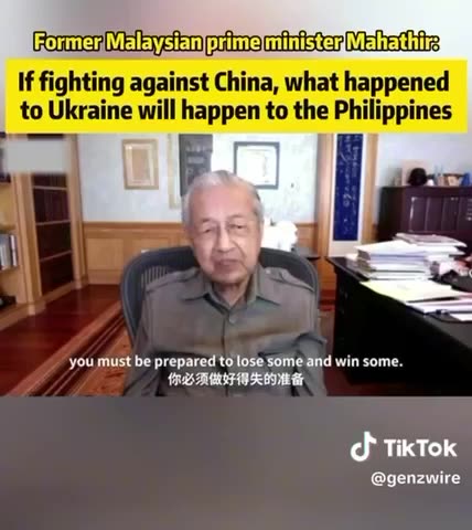 Former Malaysian PM Mahathir: If fighting against China, what happened to Ukraine will happen to the Philippines.