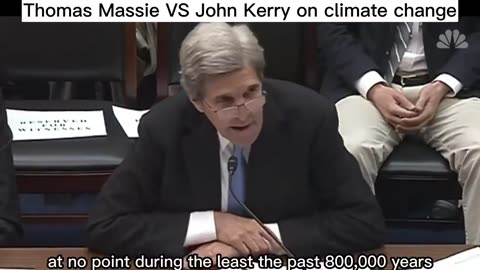 Thomas Massie vs John Kerry on global warming and CO2 levels in atmosphere